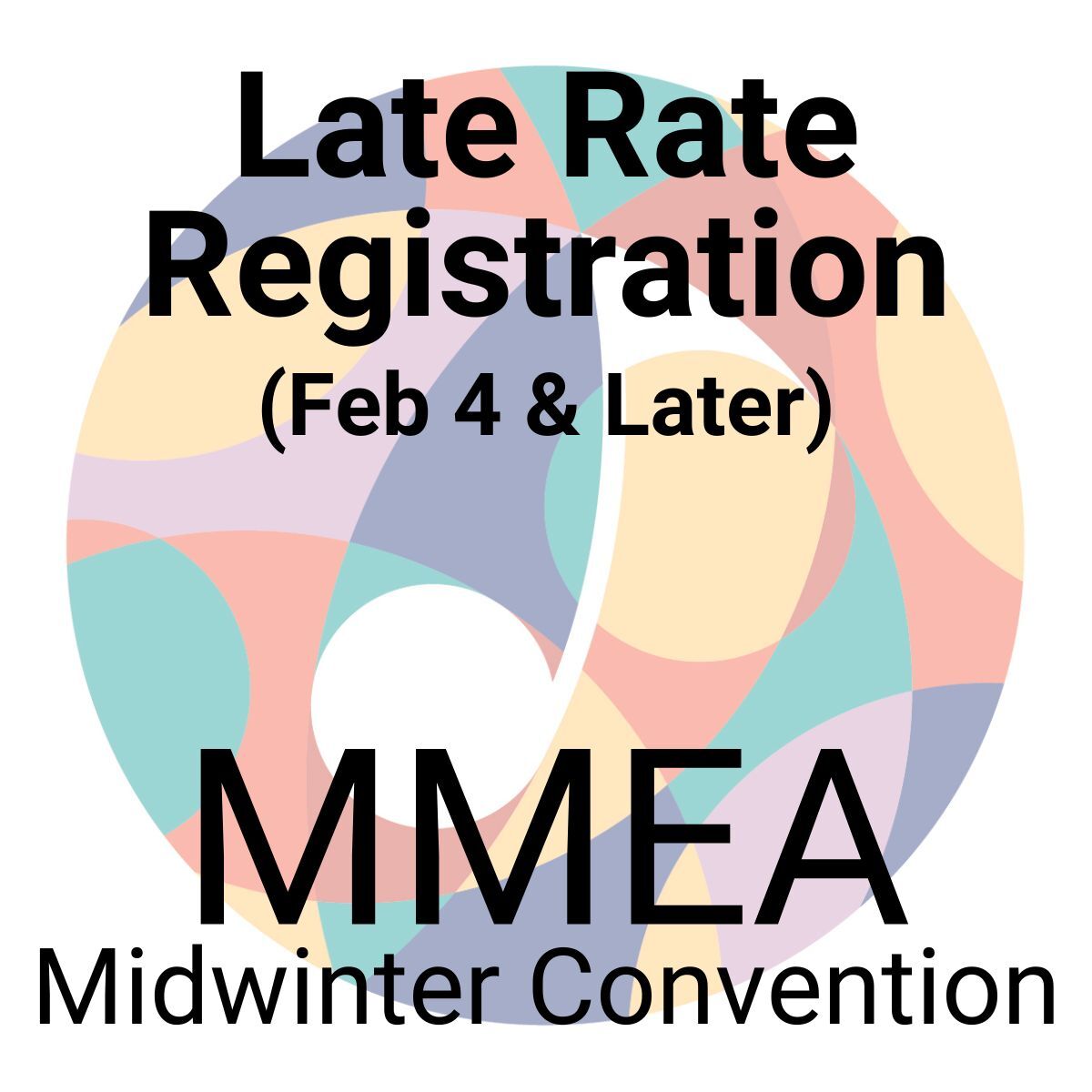 2023 Midwinter Convention Late Rate Registration (Feb 4 & Later